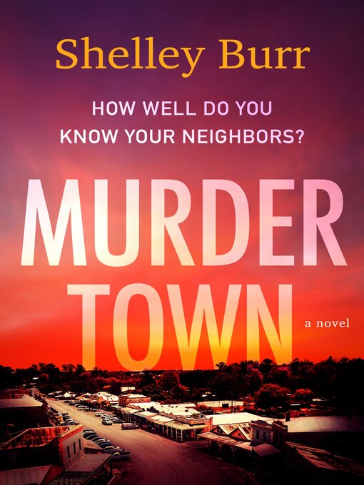 Title details for Murder Town by Shelley Burr - Available